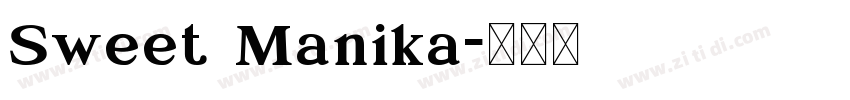 Sweet Manika字体转换